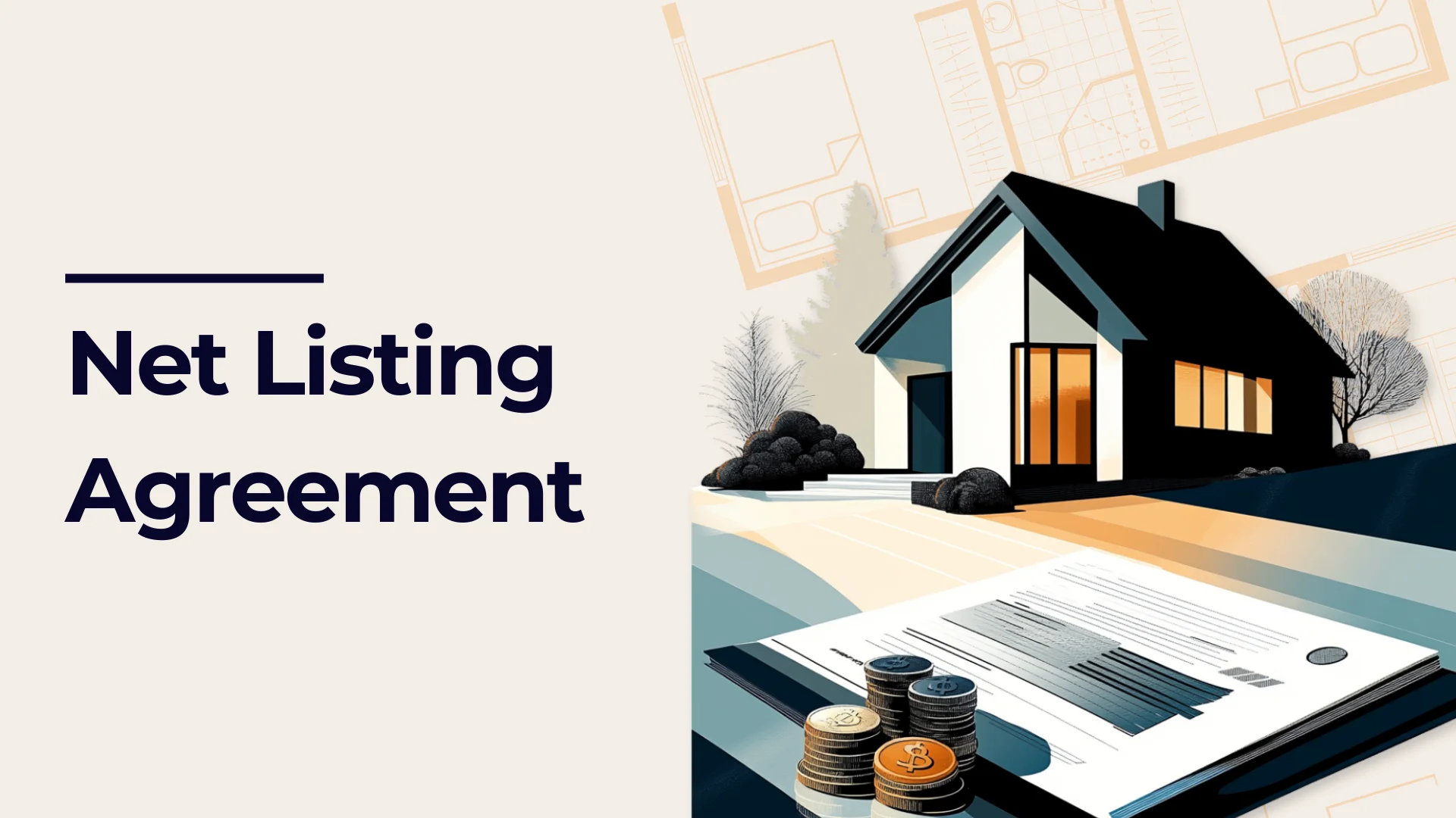 Illustration of a modern house with documents and stacks of coins in the foreground, alongside the text Net Listing Agreement on a light background.
